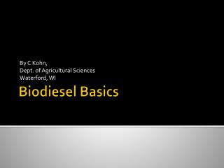 Biodiesel Basics