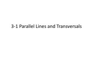 3-1 Parallel Lines and Transversals