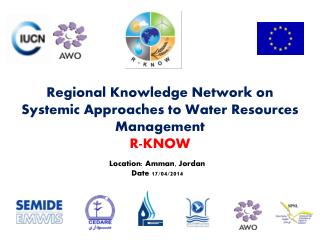 Regional Knowledge Network on Systemic Approaches to Water Resources Management R-KNOW