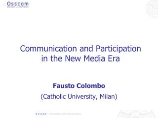 Communication and Participation in the New Media Era