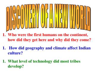 DISCOVERY OF A NEW WORLD