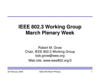 IEEE 802.3 Working Group March Plenary Week