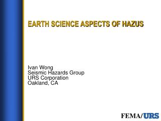 EARTH SCIENCE ASPECTS OF HAZUS