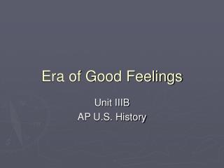 Era of Good Feelings