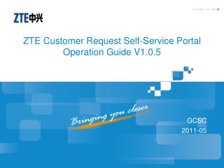 ZTE Customer Request Self-Service Portal Operation Guide V1.0.5