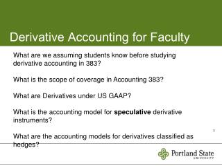 Derivative Accounting for Faculty