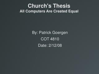 Church's Thesis All Computers Are Created Equal