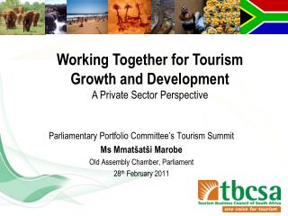 Parliamentary Portfolio Committee’s Tourism Summit Ms Mmatšatši Marobe