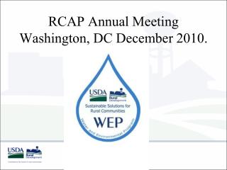 RCAP Annual Meeting Washington, DC December 2010.