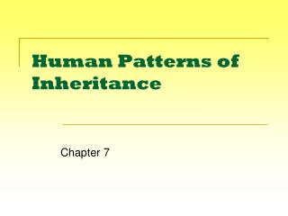 Human Patterns of Inheritance