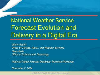 National Weather Service Forecast Evolution and Delivery in a Digital Era