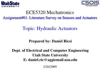Prepared by: Daniel Ricsi Dept. of Electrical and Computer Engineering Utah State University