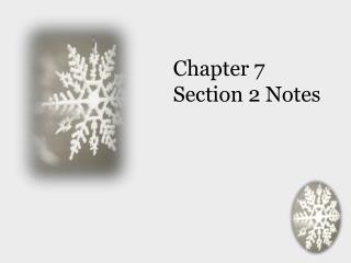 Chapter 7 Section 2 Notes