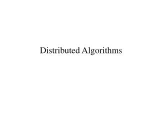 Distributed Algorithms