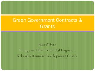 Green Government Contracts & Grants
