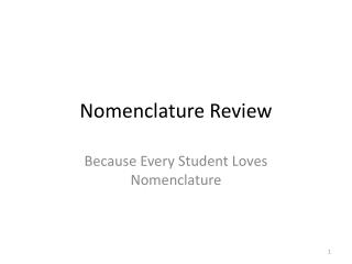 Nomenclature Review