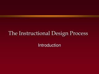 The Instructional Design Process