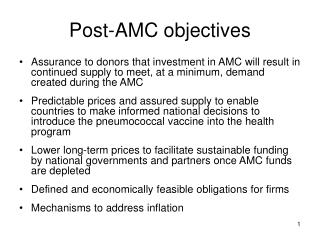 Post-AMC objectives