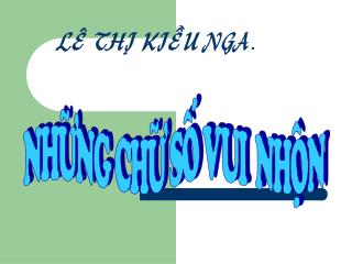 LEÂ THÒ KIEÀU NGA .