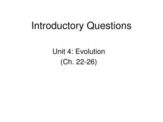 Introductory Questions