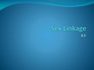 Sex Linkage