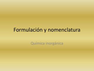 Formulación y nomenclatura