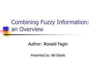 Combining Fuzzy Information: an Overview