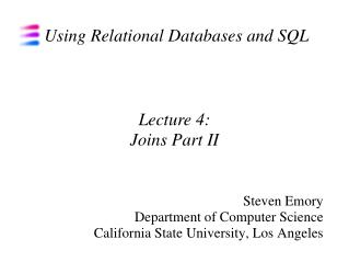 Using Relational Databases and SQL