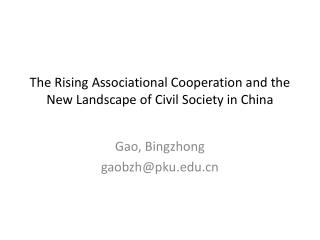 The Rising Associational Cooperation and the New Landscape of Civil Society in China