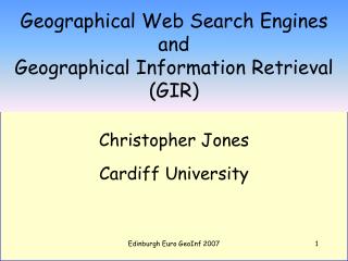 Geographical Web Search Engines and Geographical Information Retrieval (GIR)