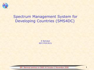 Spectrum Management System for Developing Countries (SMS4DC)