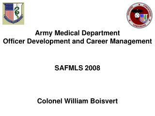 Army Medical Department Officer Development and Career Management SAFMLS 2008
