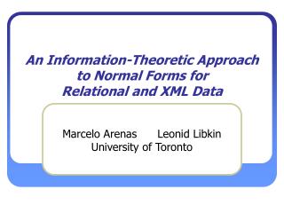 An Information-Theoretic Approach to Normal Forms for Relational and XML Data