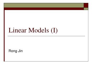 Linear Models (I)