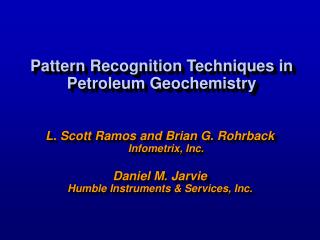 Pattern Recognition Techniques in Petroleum Geochemistry