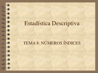 Estadística Descriptiva