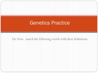 Genetics Practice