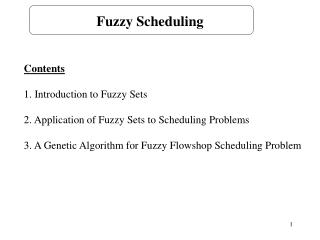 Fuzzy Scheduling