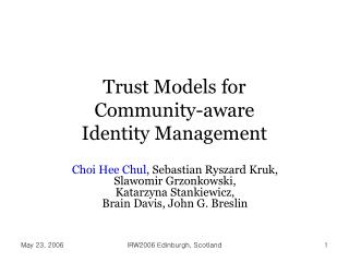 Trust Models for Community-aware Identity Management