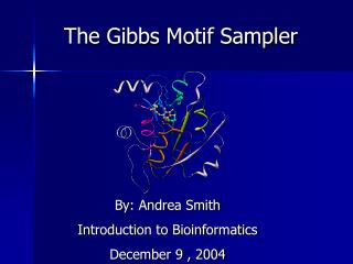 The Gibbs Motif Sampler