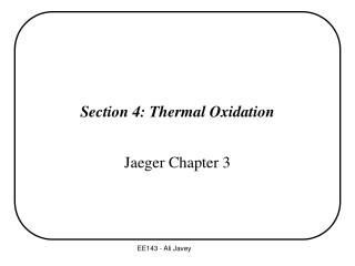 Section 4: Thermal Oxidation