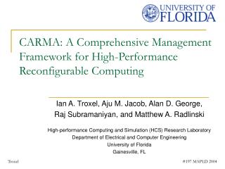 CARMA: A Comprehensive Management Framework for High-Performance Reconfigurable Computing