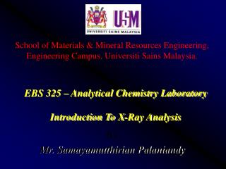 EBS 325 – Analytical Chemistry Laboratory Introduction To X-Ray Analysis