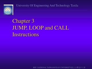 Chapter 3 JUMP, LOOP and CALL Instructions