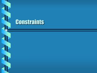 Constraints