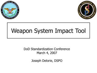 Weapon System Impact Tool