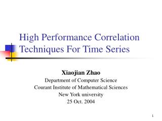 High Performance Correlation Techniques For Time Series