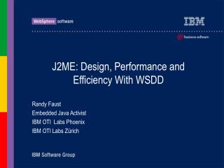 J2ME: Design, Performance and Efficiency With WSDD
