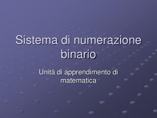 Sistema di numerazione binario