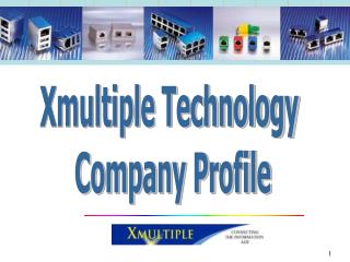 Xmultiple Technology Company Profile